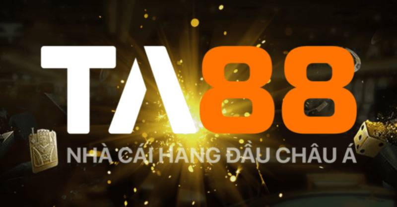 TA88 - Thương hiệu cá cược hàng đầu châu Á